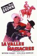 voir la fiche complète du film : La vallée des massacres