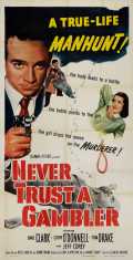 Never Trust A Gambler