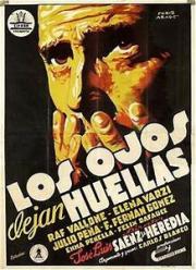 voir la fiche complète du film : Los Ojos dejan huellas