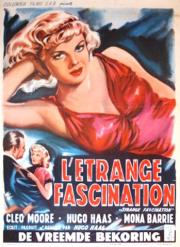 voir la fiche complète du film : L Étrange fascination