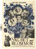 voir la fiche complète du film : Säg det med blommor