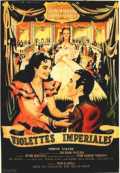 voir la fiche complète du film : Violettes impériales