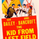 photo du film The Kid from Left Field