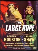 voir la fiche complète du film : The Large Rope