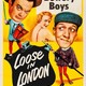 photo du film Loose in London