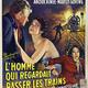 photo du film L'homme qui regardait passer les trains