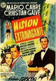 voir la fiche complète du film : Misión extravagante