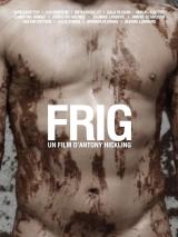 voir la fiche complète du film : Frig