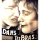 photo du film Dans tes bras