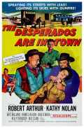 voir la fiche complète du film : The Desperados Are In Town