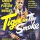 photo du film Tiger in the Smoke