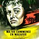 photo du film Ma vie commence en Malaisie