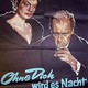 photo du film Ohne dich wird es Nacht