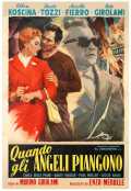 voir la fiche complète du film : Quando gli angeli piangono