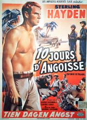 voir la fiche complète du film : Dix jours d angoisse