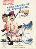 voir la fiche complète du film : Sans tambour ni trompette