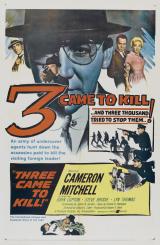 voir la fiche complète du film : Three Came to Kill