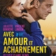 photo du film Avec amour et acharnement