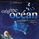 photo du film Origine océan - 4 milliards d'années sous les mers