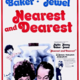 photo du film Nearest and Dearest