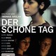 photo du film Der Schöne Tag
