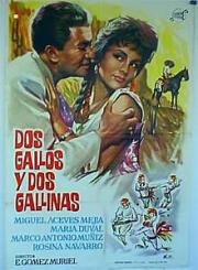 voir la fiche complète du film : Dos gallos y dos gallinas