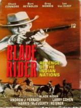 voir la fiche complète du film : Blade Rider, Revenge of the Indian Nations