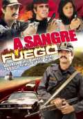 voir la fiche complète du film : A sangre y fuego