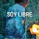 photo du film Soy Libre