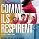 photo du film Comme ils respirent