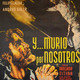 photo du film ¡...Y murío por nosotros!