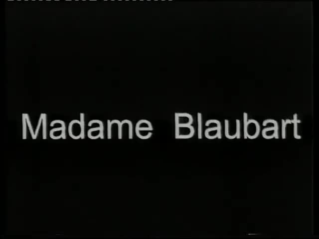 Un extrait du film	 Madame Blaubart