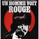 photo du film Un Homme voit rouge