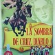 photo du film La Sombra de Cruz Diablo