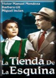 voir la fiche complète du film : La Tienda de la esquina