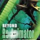 photo du film Beyond Re-Animator