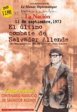 voir la fiche complète du film : 11 de septiembre de 1973. El último combate de Salvador Allende