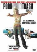 voir la fiche complète du film : Poor White Trash