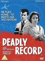 voir la fiche complète du film : Deadly Record