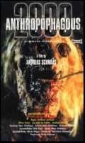 voir la fiche complète du film : Anthropophagous 2000