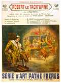 La Tragique Aventure De Robert Le Taciturne, Duc D Aquitaine