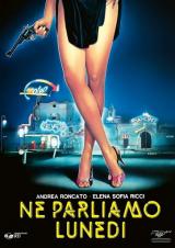 voir la fiche complète du film : Ne parliamo lunedì