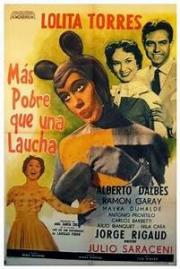 voir la fiche complète du film : Más pobre que una laucha