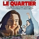 photo du film Le Quartier