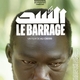 photo du film Le Barrage