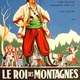 photo du film Le Roi des montagnes