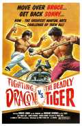 voir la fiche complète du film : The Fighting Dragon Vs. Deadly Tiger