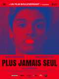voir la fiche complète du film : Plus jamais seul