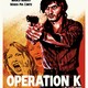 photo du film Operazione Kappa : sparate a vista