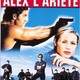 photo du film Alex l'ariete